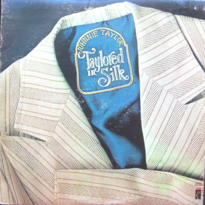Johnnie Taylor - Taylored in Silk Vinyl Cover