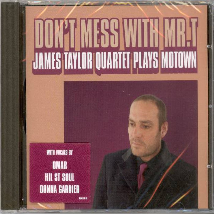 Don't Mess With Mr. T: James Taylor Quartet Plays Motown cover