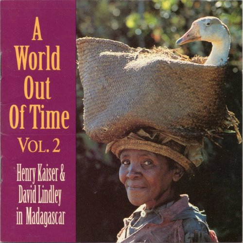 A World out of Time, Vol. 2: Henry Kaiser & David Lindley in Madagascar album thumb