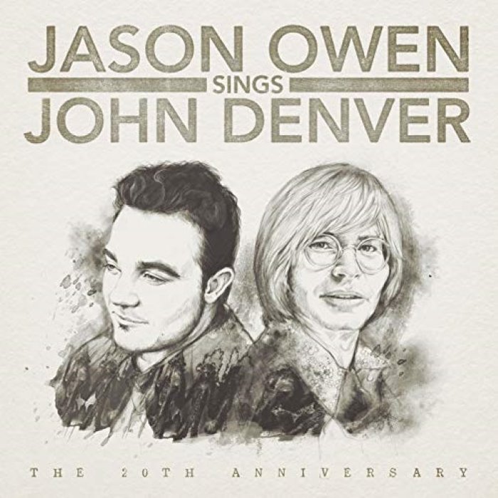 Jason Owen Sings John Denver: The 20th Anniversary cover