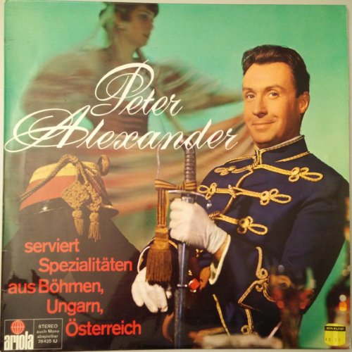Peter Alexander serviert Spezialitäten aus Böhmen, Ungarn, Österreich album thumb