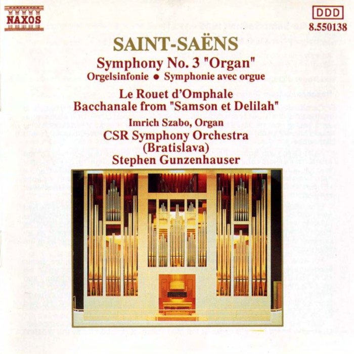 Symphony no. 3 “Organ” / Le Rouet d'Omphale / Bacchanale from “Samson et Delilah”