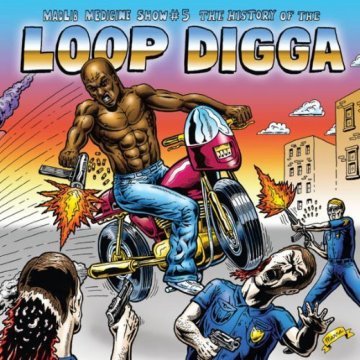 Medicine Show No. 5: History of the Loop Digga: 1990-2000 album thumb