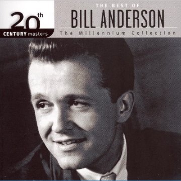 20th Century Masters - The Millennium Collection- The Best of Bill Anderson album thumb