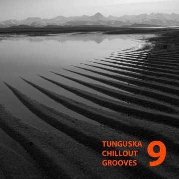 Tunguska Chillout Grooves, Volume 9 album thumb