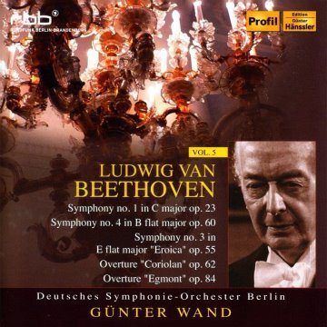Symphony no. 1 / Symphony no. 4 / Symphony no. 3 / Overture "Coriolan" / Overture "Egmont" album thumb