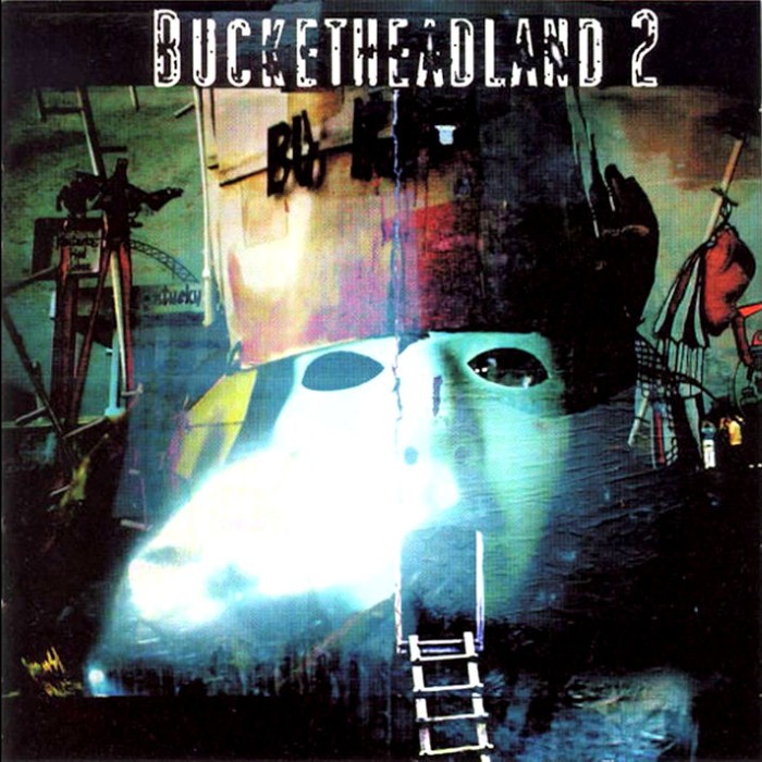 Bucketheadland 2 cover
