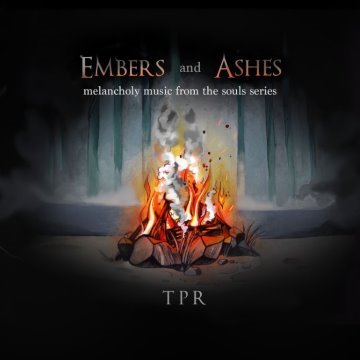 Embers and Ashes: Melancholy Music From The Souls Series album thumb