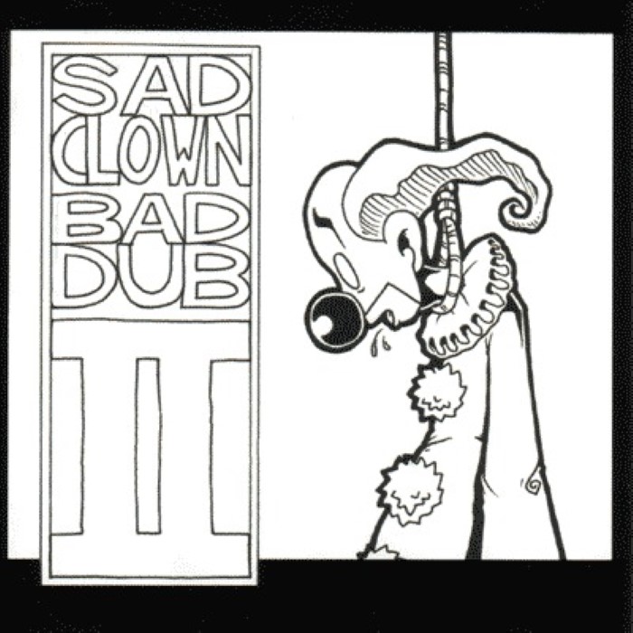 Sad Clown Bad Dub II cover