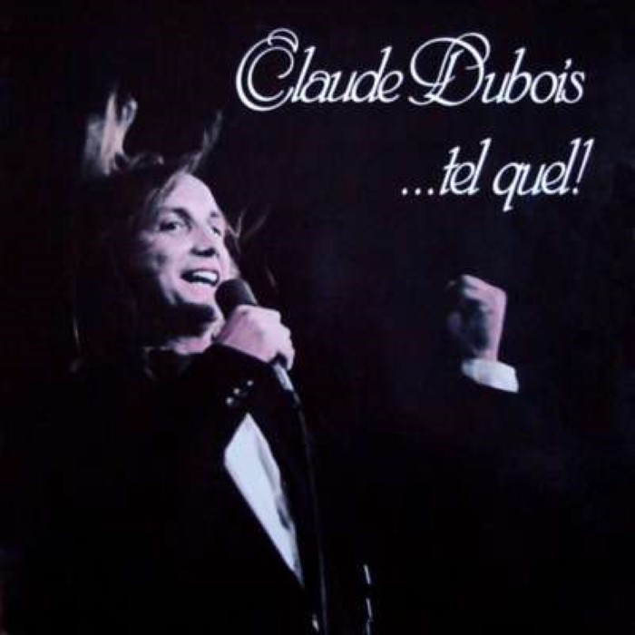 Claude Dubois, Tel Quel cover