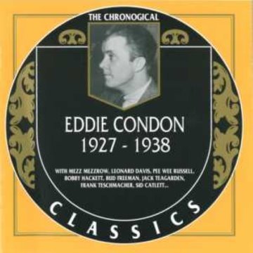 The Chronological Classics: Eddie Condon 1927-1938 album thumb