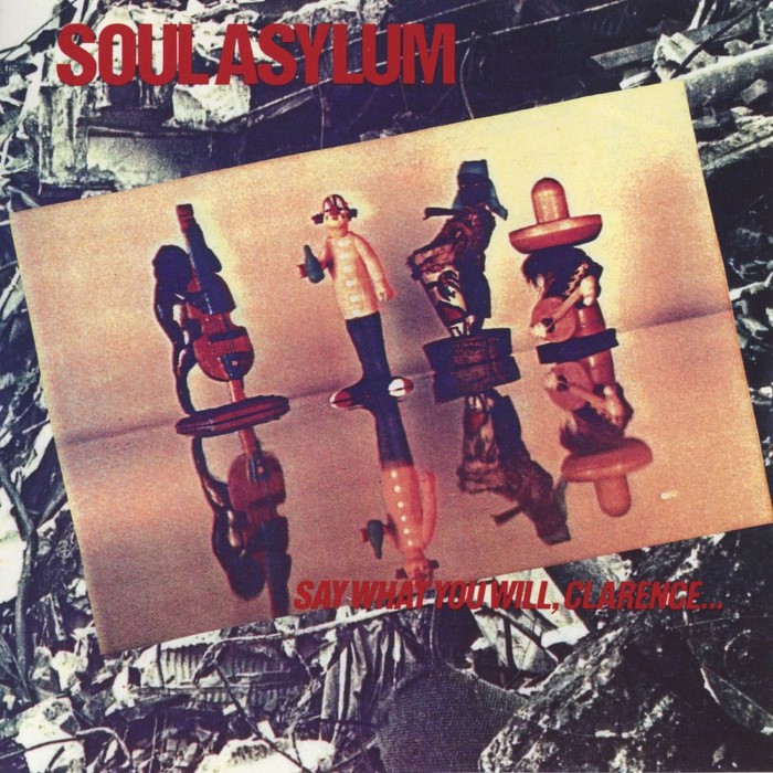 Soul Asylum - Say What You Will, Clarence... Karl Sold the Truck