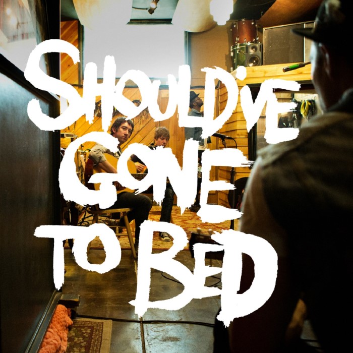Should've Gone to Bed cover