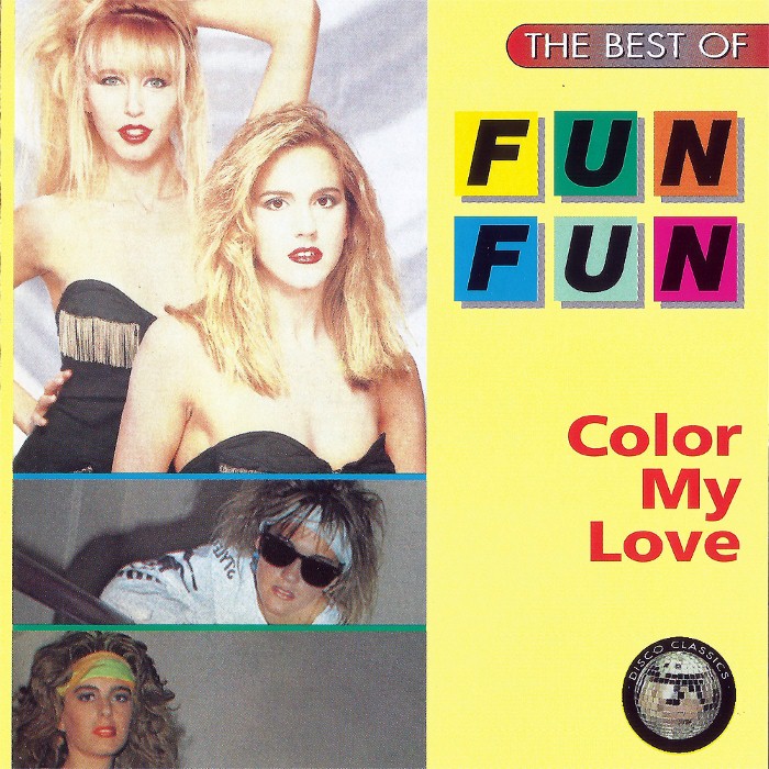 The Best of Fun Fun: Color My Love