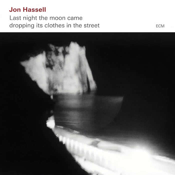 Last Night the Moon Came Dropping Its Clothes in the Street cover