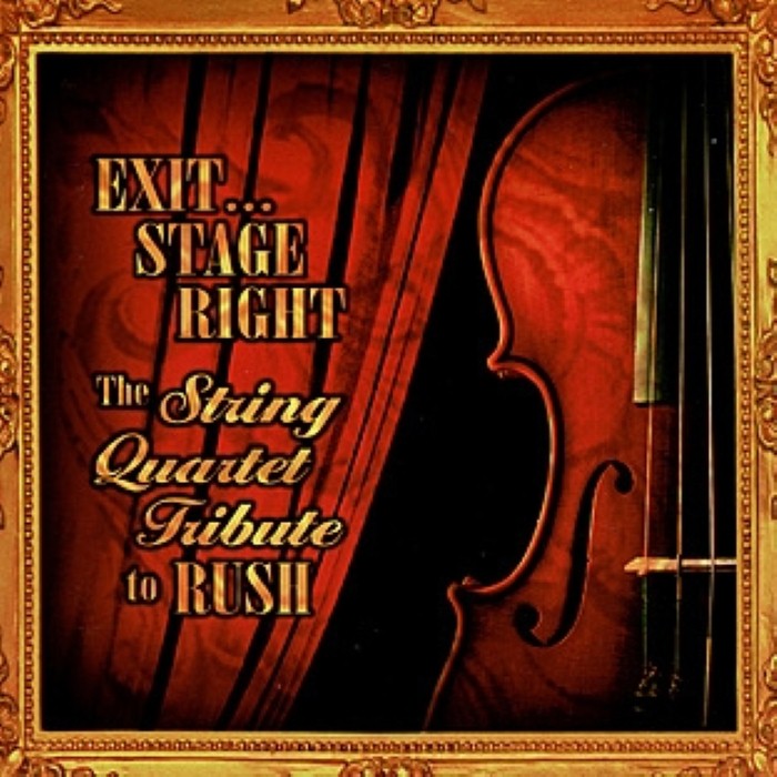 Exit... Stage Right: The String Quartet Tribute to Rush cover
