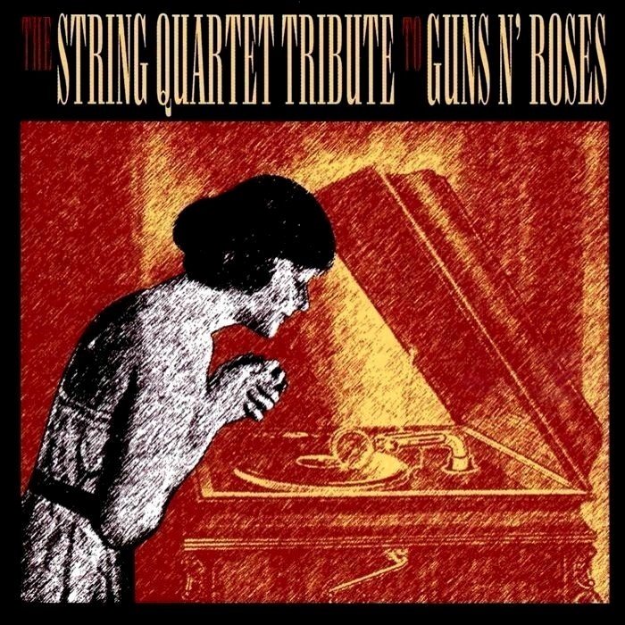 The String Quartet Tribute to Guns N' Roses cover