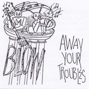 Blow Away Your Troubles album thumb