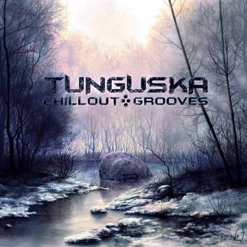 Tunguska Chillout Grooves, Volume 4 album thumb