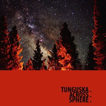 Ellipsis: Tunguska.Across.Sphere. album thumb