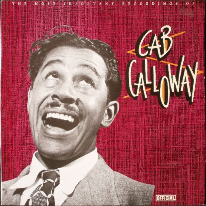The Most Important Recordings of Cab Calloway cover