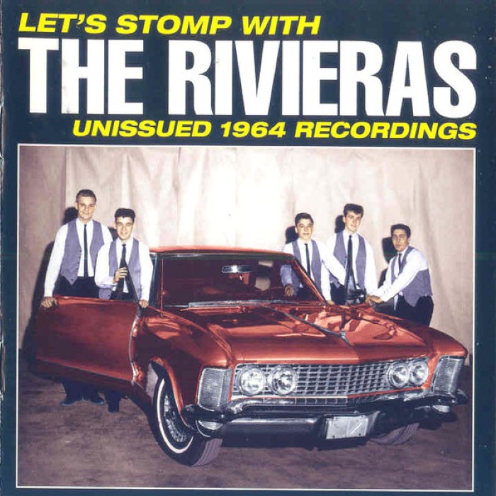 Let's Stomp With the Rivieras: Unissued 1964 Recordings