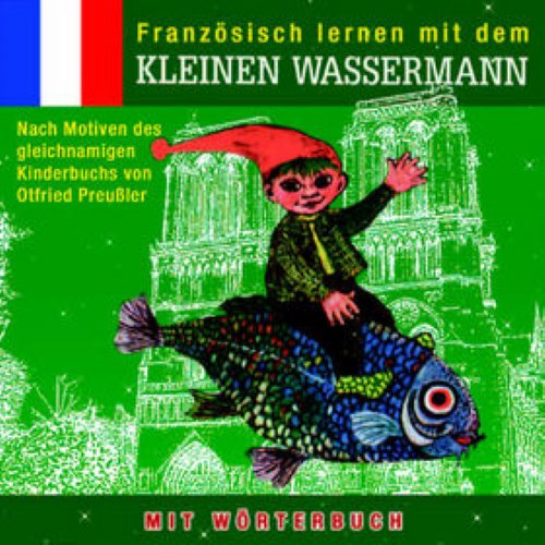 Französisch lernen mit dem kleinen Wassermann album thumb