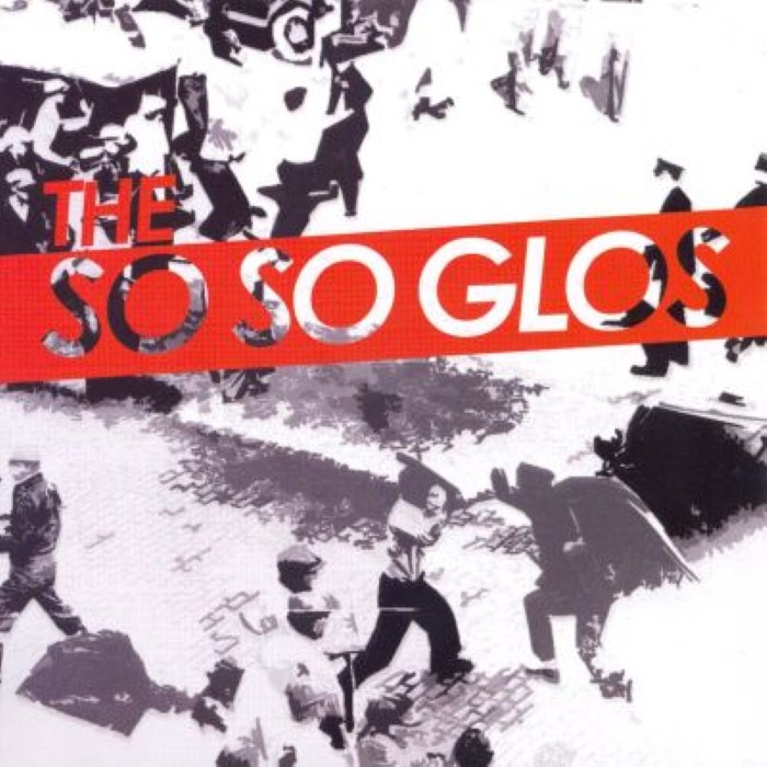 The So So Glos
