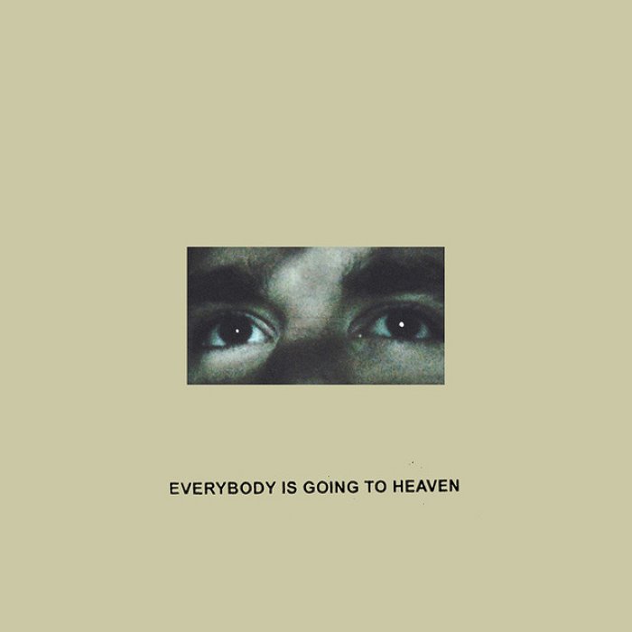 Everybody Is Going to Heaven cover