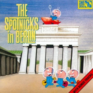 The Spotnicks In Berlin album thumb