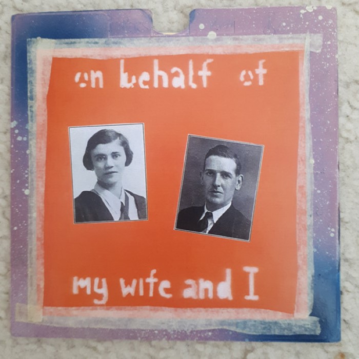 On Behalf of My Wife and I