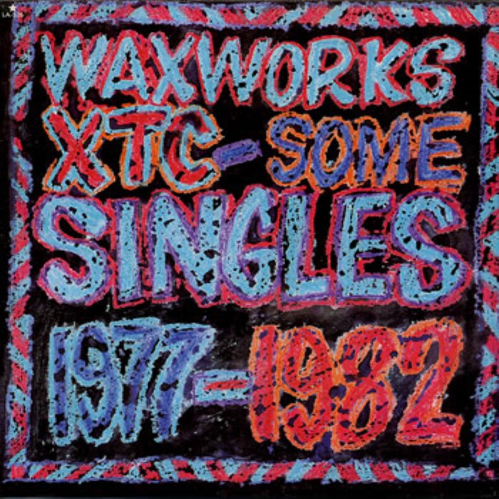 Waxworks: Some Singles 1977–1982 cover