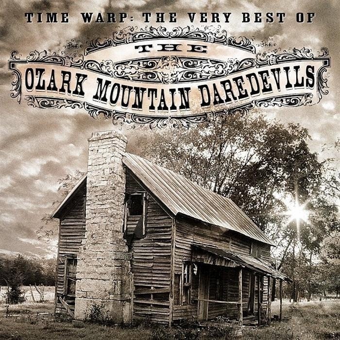 Time Warp: The Very Best of the Ozark Mountain Daredevils cover