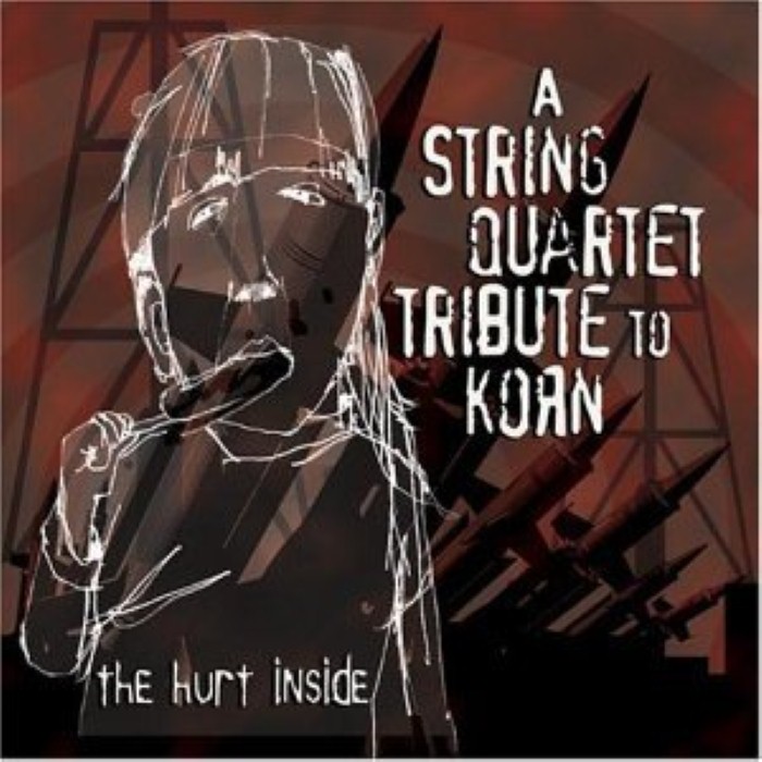 The Hurt Inside: A String Quartet Tribute to Korn cover