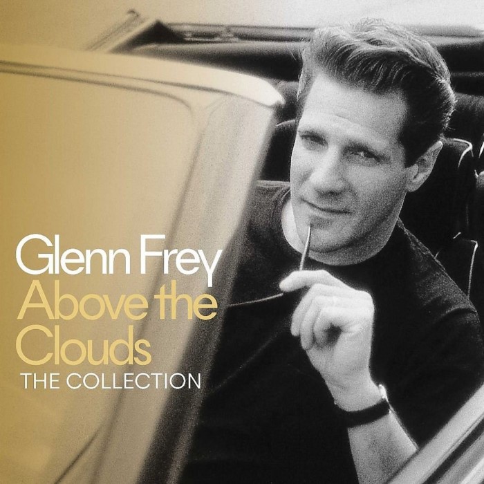 Above The Clouds: The Very Best Of Glenn Frey cover