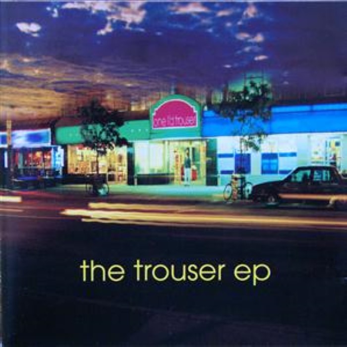 The Trouser EP cover