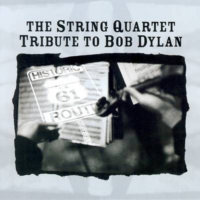 The String Quartet Tribute to Bob Dylan cover