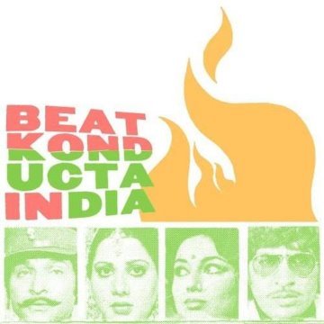Beat Konducta, Volume 3 & 4: In India album thumb