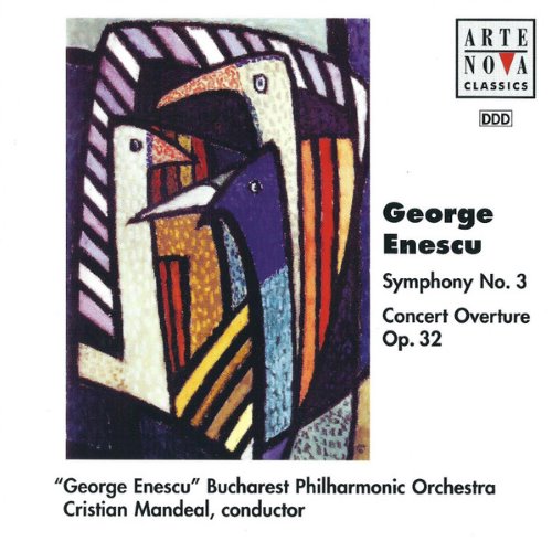 George Enescu: Symphony No. 3 and Concert Overture in A major (George Enescu Philharmonic Orchestra Bucharest feat conductor Christian Mandeal) album thumb