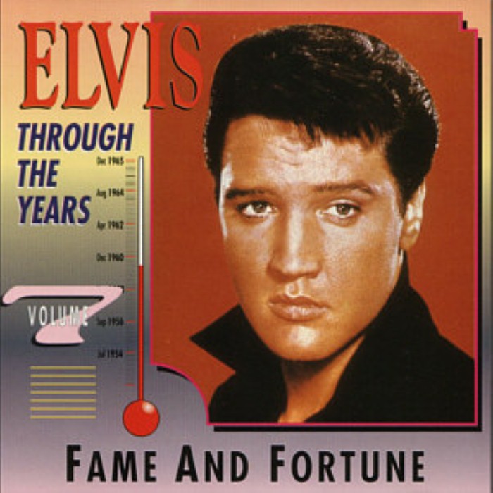 Elvis Through the Years, Volume 7: Fame and Fortune cover