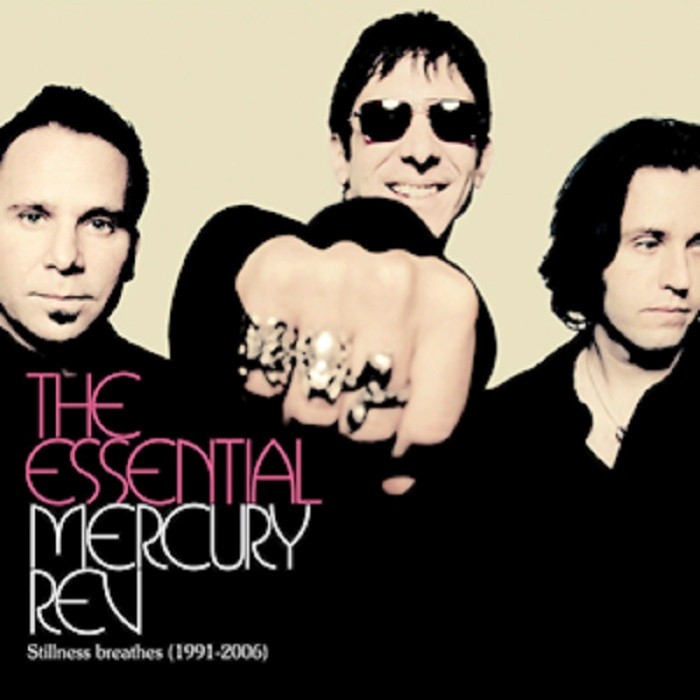 The Essential Mercury Rev: Stillness Breathes 1991-2006 cover