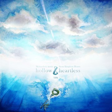 Hollow & Heartless: Melancholy Music From Kingdom Hearts album thumb