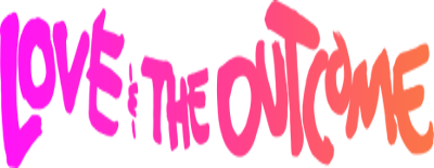 Love & the Outcome — Logo