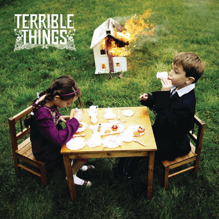 Terrible Things — Photo